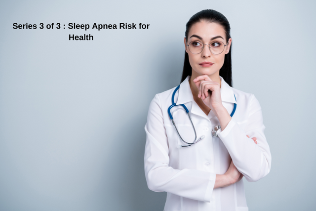 Doctor thinking : sleep apnea risk for respiratory